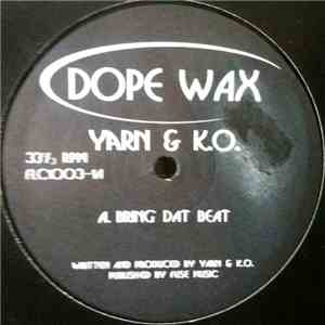 Yarn & K.O. - Bring Dat Beat / Hay! mp3 album