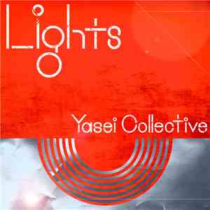 Yasei Collective - Lights mp3 album