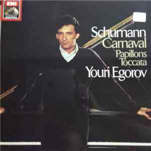 Youri Egorov, Schumann - Carnaval, Papillons, Toccata mp3 album