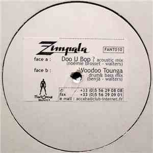 Zimpala - Doo U Bop? / Woodo Tounga mp3 album