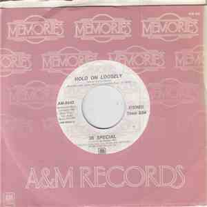 38 Special  - Hold On Loosely / You Keep Runnin' Away mp3 album