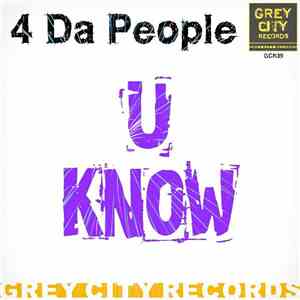4 Da People - U Know mp3 album