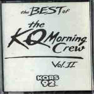 92 KQRS - The Best Of The KQ Morning Show Vol. II mp3 album