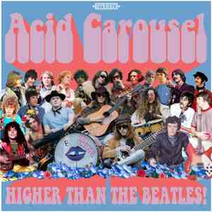 Acid Carousel - Higher Than The Beatles mp3 album