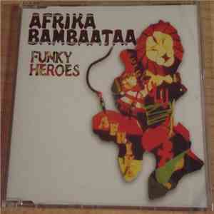 Afrika Bambaataa - Funky Heroes mp3 album