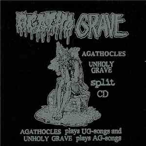 Agathocles / Unholy Grave - Agatho Grave mp3 album