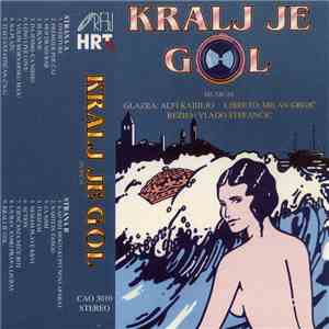 Alfi Kabiljo, Milan Grgić, Vlado Štefančić - Kralj Je Gol mp3 album