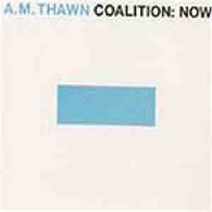 A.M. Thawn - Coalition: Now mp3 album