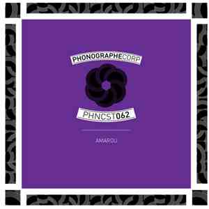 Amarou - PHNCST062 mp3 album