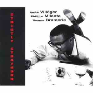 André Villeger, Philippe Milanta, Thomas Bramerie - Strictly Strayhorn mp3 album
