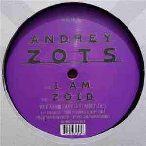 Andrey Zots - I Am mp3 album