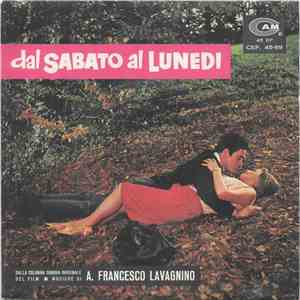 Angelo Francesco Lavagnino - Dal Sabato Al Lunedi mp3 album
