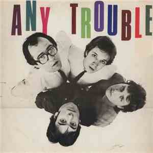 Any Trouble - Where Are All The Nice Girls? mp3 album