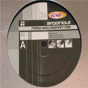 Argonout - How You Leavin' Me mp3 album