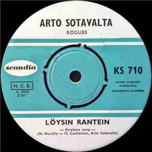 Arto Sotavalta & Rogues - Löysin Rantein / Voitko Lopettaa mp3 album