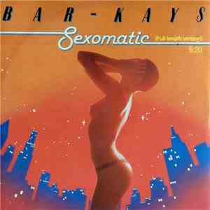 Bar-Kays - Sexomatic (Full Length Version) mp3 album