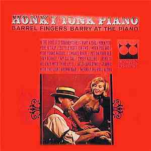 Barrel Fingers Barry - Honky Tonk Piano mp3 album