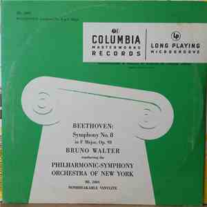 Beethoven - Bruno Walter, Philharmonic Symphony Orchestra of New York - Symphony No. 8 In F Major, Op. 93 mp3 album
