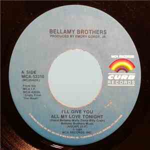 Bellamy Brothers - I'll Give You All My Love Tonight mp3 album