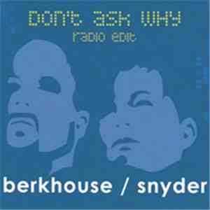 Berkhouse/Snyder - Don't Ask Why (When I Dream) mp3 album