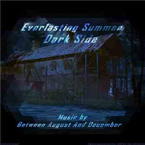 Between August and December - Everlasting Summer: Dark Side mp3 album