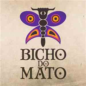 Bicho Do Mato - Bicho Do Mato mp3 album