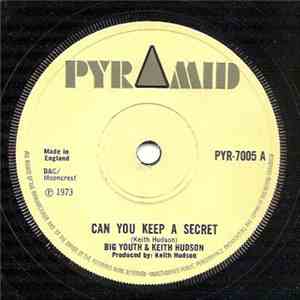 Big Youth & Keith Hudson / Earl Flute & Horace Andy - Can You Keep A Secret / Peter & Judas mp3 album