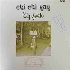 Big Youth - Chi Chi Run mp3 album