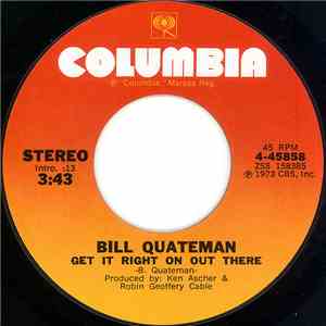 Bill Quateman - Get It Right On Out There mp3 album
