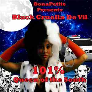 Black Cruella De Vil - 101% Queen Of The South mp3 album