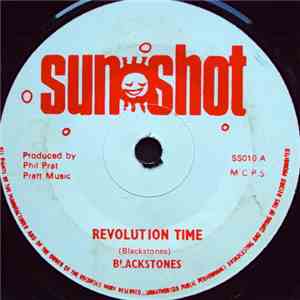 Blackstones / Sunshot Band - Revolution Time / Straight To Dip Chest mp3 album