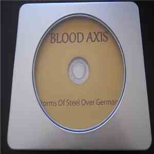 Blood Axis - Storms Of Steel Over Germany '98 mp3 album