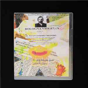 Bologna Violenta - Il Nuovissimo Mondo mp3 album