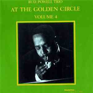 Bud Powell Trio - At The Golden Circle Volume 4 mp3 album