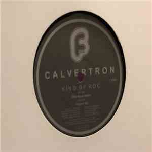 Calvertron - King Of Roc mp3 album