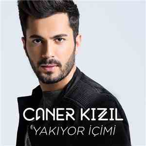 Caner Kızıl - Yakıyor İçimi mp3 album