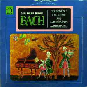 Carl Philipp Emanuel Bach, Jean-Pierre Rampal, Robert Veyron-Lacroix - Six Sonatas For Flute And Harpsichord mp3 album