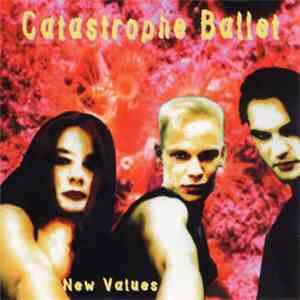 Catastrophe Ballet - New Values mp3 album