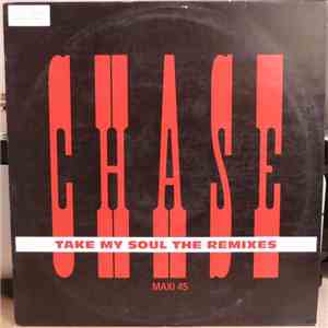 Chase - Take My Soul (The Remixes) mp3 album