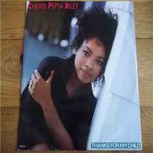 Cheryl Pepsii Riley - Thanks For My Child mp3 album