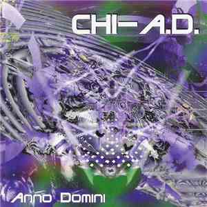 Chi-A.D. - Anno Domini mp3 album