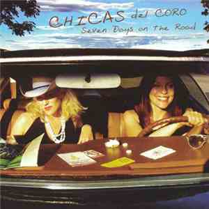 Chicas Del Coro - Seven Days On The Road mp3 album