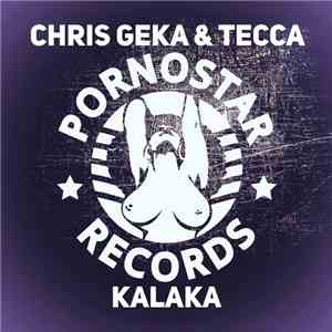 Chris Geka & Tecca - Kalaka mp3 album