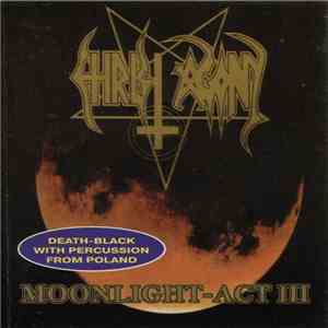 Christ Agony - Moonlight - Act III mp3 album