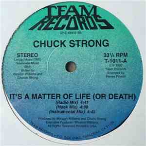 Chuck Strong - It's A Matter Of Life (Or Death) mp3 album