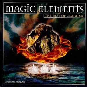 Clannad - Magic Elements - The Best Of Clannad mp3 album