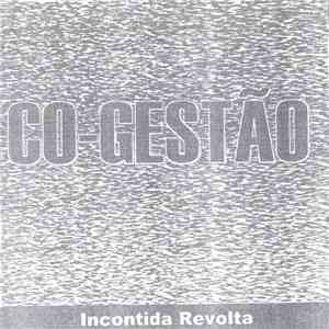 Co-Gestão - Incontida Revolta mp3 album
