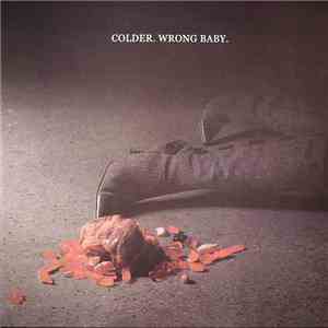 Colder - Wrong Baby mp3 album