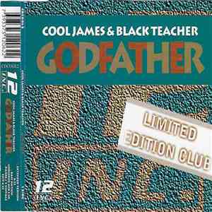 Cool James & Black Teacher - Godfather (Limited Edition Club) mp3 album