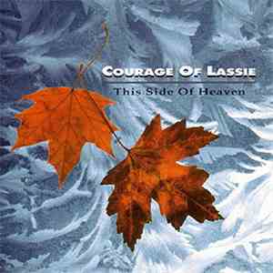 Courage Of Lassie - This Side Of Heaven mp3 album